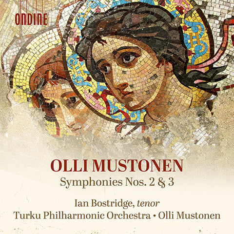 Olli Mustonen, Ian Bostridge, Turku Philharmonic Orchestra, Olli Mustonen - Symphonies Nos. 2 & 3