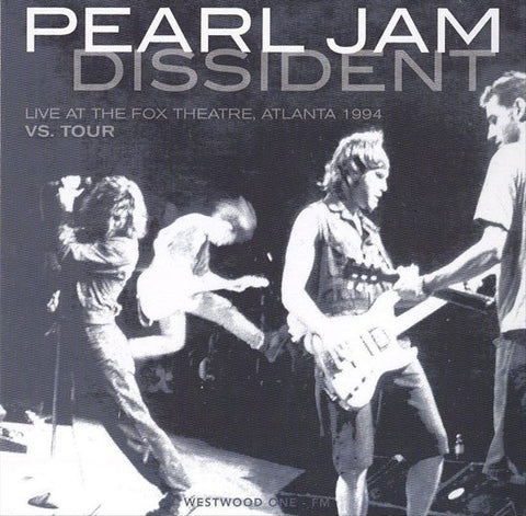 Pearl Jam - Dissident (Live At The Fox Theatre, Atlanta 1994 Vs. Tour)