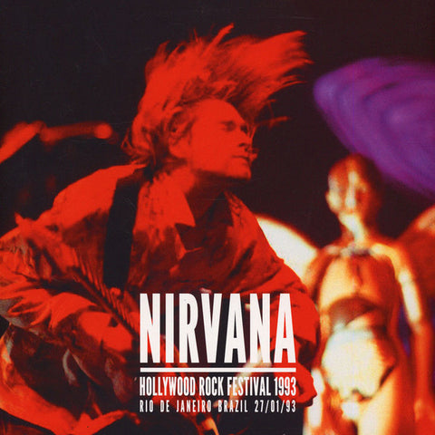 Nirvana - Hollywood Rock Festival 1993 - Rio De Janeiro, Brazil, 27/01/93