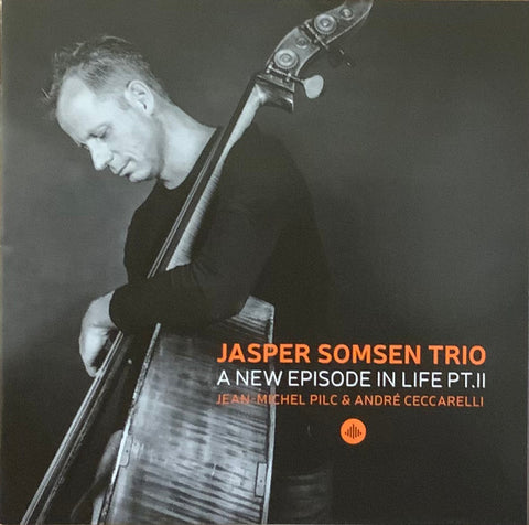 Jasper Somsen Trio - A New Episode In Life Pt. II
