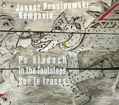 Janusz Prusinowski - Po sladach - In The Footsteps