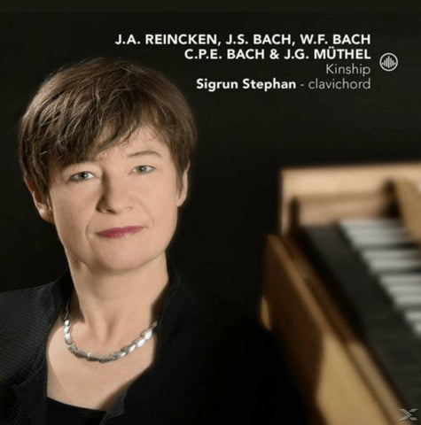 J.A. Reincken, J.S. Bach, W.F. Bach, C.P.E. Bach & J.G.Müthel, Sigrun Stephan - Kinship