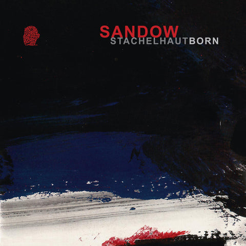 Sandow - Stachelhaut Born