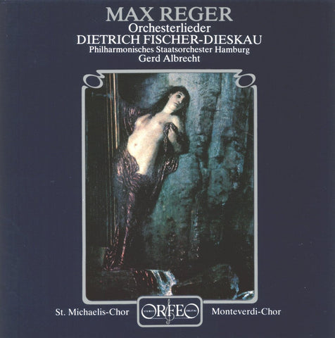 Dietrich Fischer-Dieskau, Philharmonisches Staatsorchester Hamburg, Gerd Albrecht - Max Reger Orchesterlieder