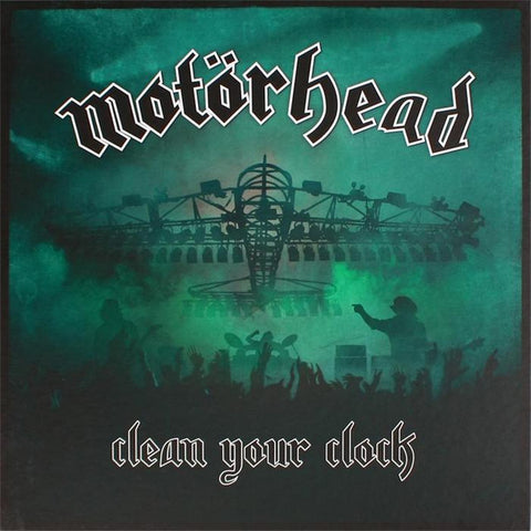 Motörhead - Clean Your Clock