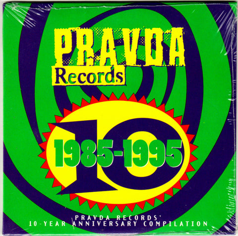 Various - 1985-1995 Pravda Records 10-Year Anniversary Compilation