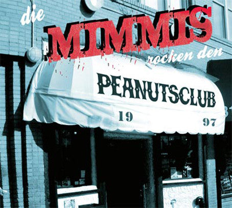 Die Mimmi's - Die Mimmis Rocken Den Peanutsclub