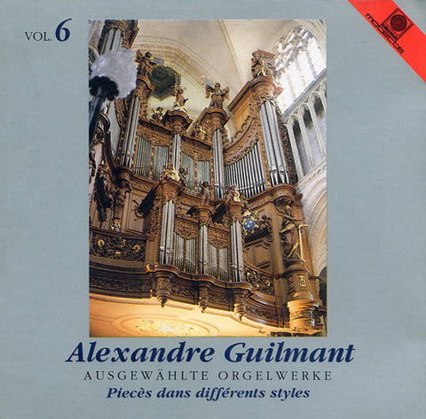 Alexandre Guilmant - François Lombard - Ausgewählte Orgelwerke Vol. 6