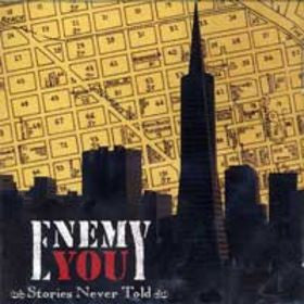 Enemy You - Stories Never Told