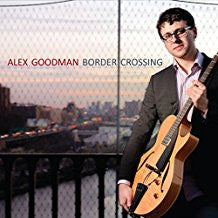 Alex Goodman - Border Crossing