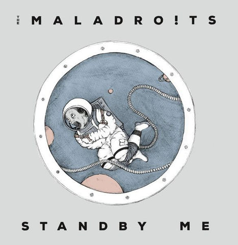 The Maladroits - Standby Me