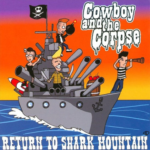 Cowboy & The Corpse - Return To Shark Mountain
