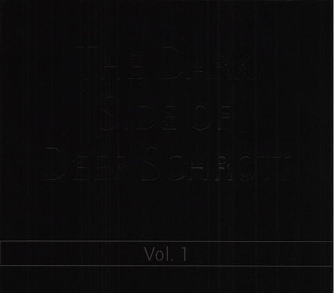 Deep Schrott - The Dark Side Of Deep Schrott Vol. 1