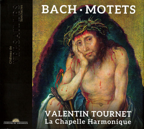 Bach – Valentin Tournet, La Chapelle Harmonique - Motets