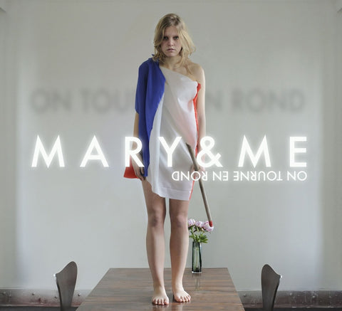 Mary & Me - We Go Round / On Tourne En Rond