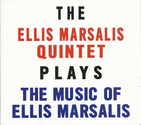 The Ellis Marsalis Quintet - Plays The Music Of Ellis Marsalis