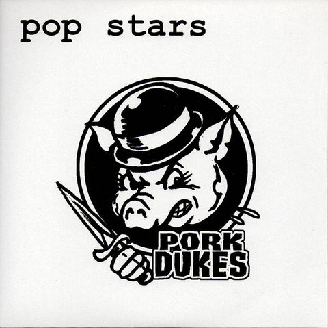 Pork Dukes - Pop Stars