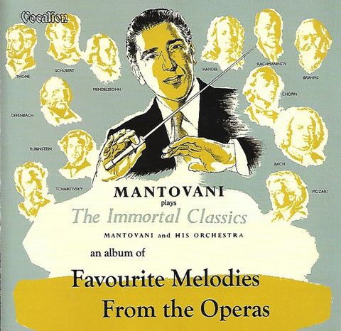 Mantovani And His Orchestra - Mantovani Plays The Immortal Classics / An Album Of Favourite Melodies From The Operas