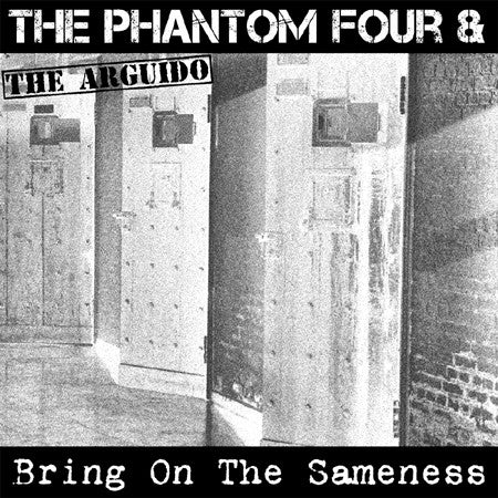 The Phantom Four & The Arguido split 7