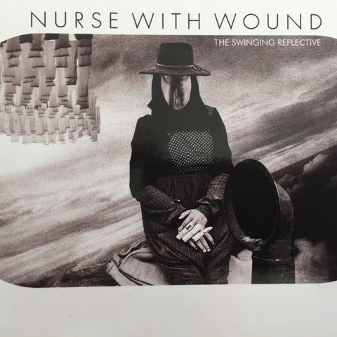 Nurse With Wound - The Swinging Reflective