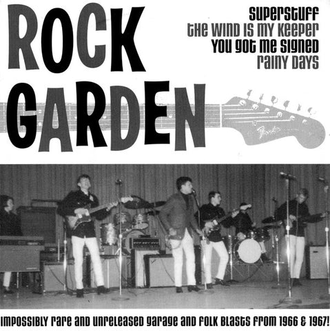 Rock Garden - Impossibly Rare And Unreleased Garage And Folk Blasts From 1966 & 1967