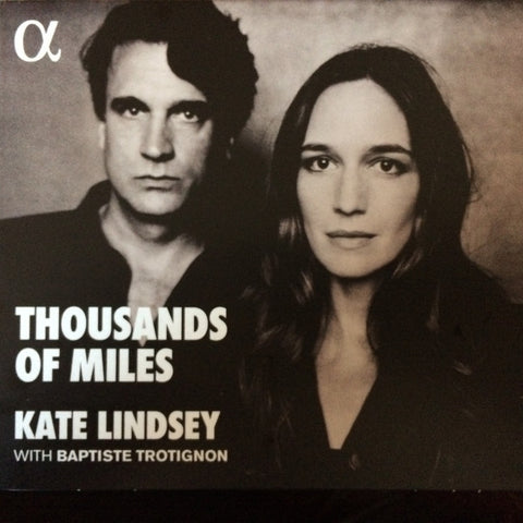 Kate Lindsey, Baptiste Trotignon - Thousands Of Miles