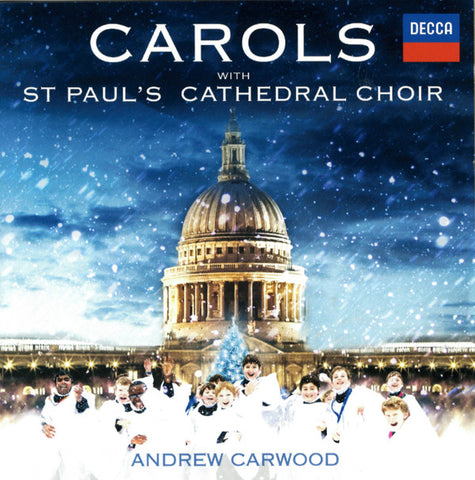 St Paul's Cathedral Choir, Andrew Carwood - Carols With St Paul's Cathedral Choir