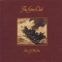 The Gin Club - Fear Of The Sea