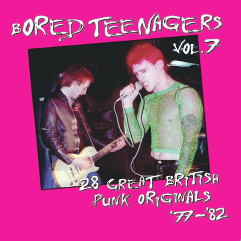 Various - Bored Teenagers Vol.7: 28 Great British Punk Originals '77-'82