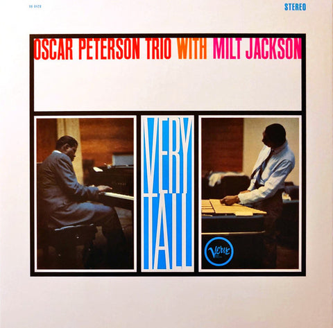 Oscar Peterson Trio With Milt Jackson - Very Tall