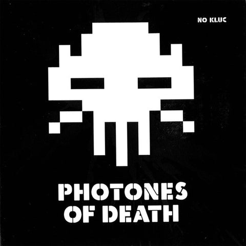 No Kluc - Photones Of Death