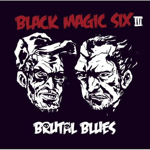 Black Magic Six - III Brutal Blues