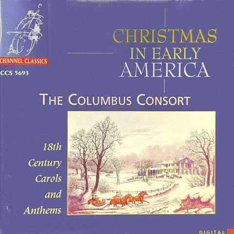 The Columbus Consort - Christmas In Early America