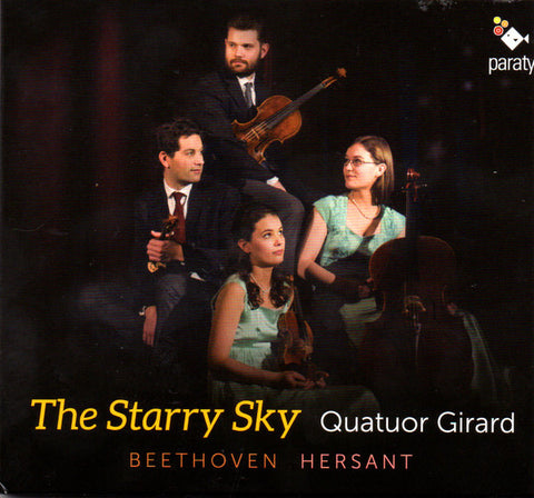 Quatuor Girard, Beethoven - Hersant - The Starry Sky