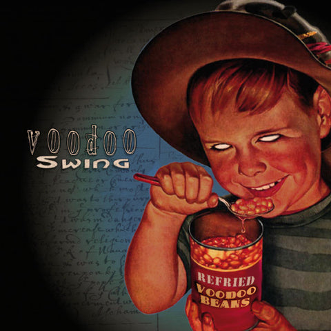 Voodoo Swing - Refried Voodoo Beans