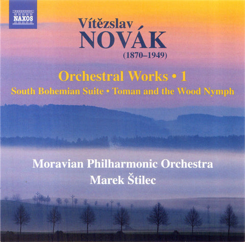 Vítězslav Novák, Moravian Philharmonic Orchestra, Marek Štilec - Orchestral Works • 1
