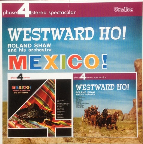 Roland Shaw And His Orchestra - Mexico! / Westward Ho!