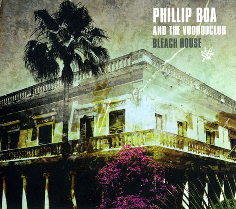 Phillip Boa And The Voodooclub - Bleach House