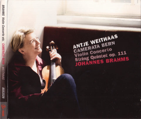 Antje Weithaas, Camerata Bern, Johannes Brahms - Violin Concerto • String Quintet Op. 111