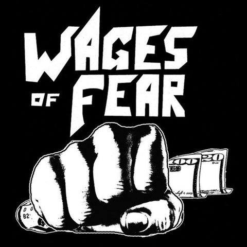 Wages Of Fear - Wages Of Fear