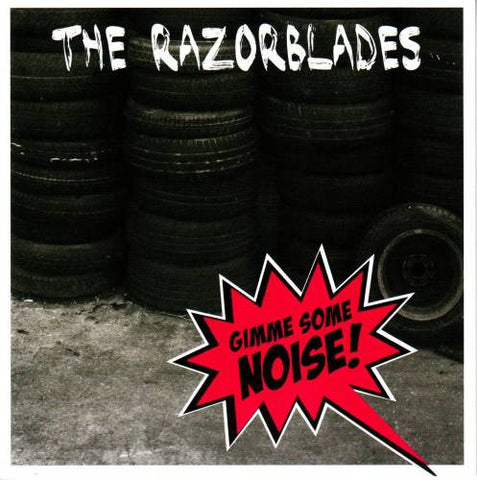The Razorblades - Gimme Some Noise!