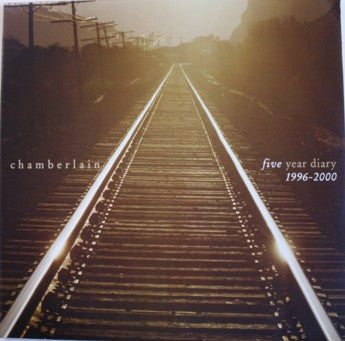 Chamberlain - Five-Year Diary (1996-2000)