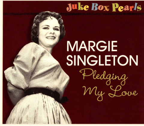 Margie Singleton - Pledging My Love