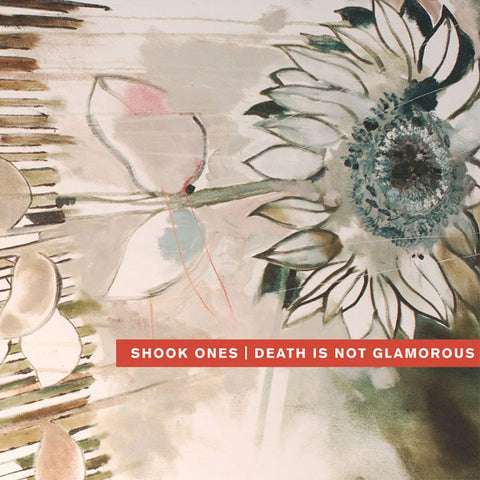 Shook Ones / Death Is Not Glamorous - Shook Ones | Death Is Not Glamorous