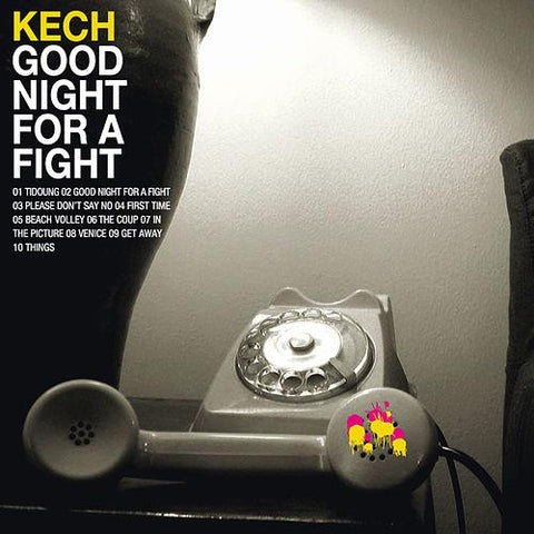 Kech - Good Night For A Fight