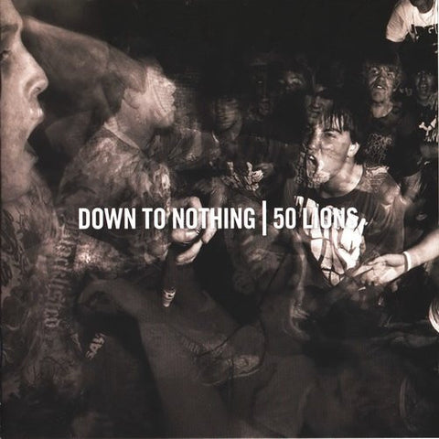 Down To Nothing | 50 Lions - Down To Nothing | 50 Lions Split