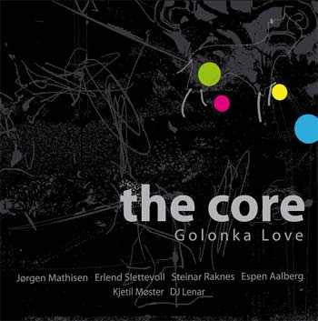 The Core - Golonka Love