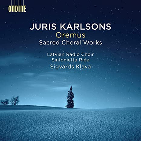 Juris Karlsons, Latvian Radio Choir, Sinfonietta Riga, Sigvards Kļava - Oremus / Sacred Choral Works