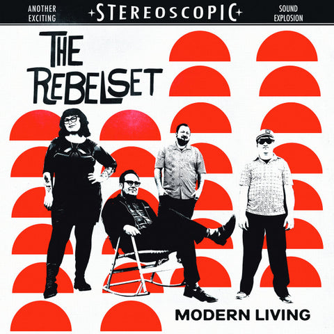 The Rebel Set - Modern Living
