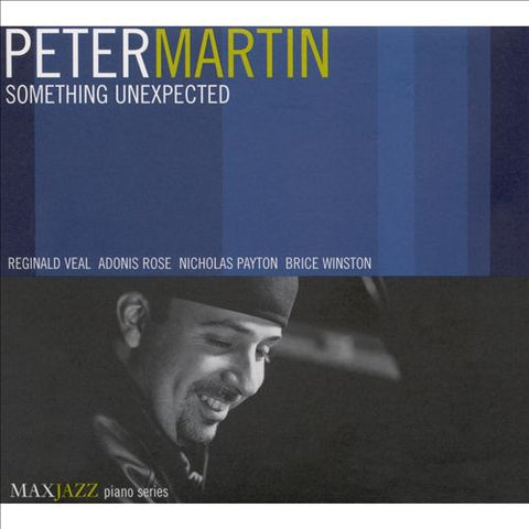 Peter Martin - Something Unexpected